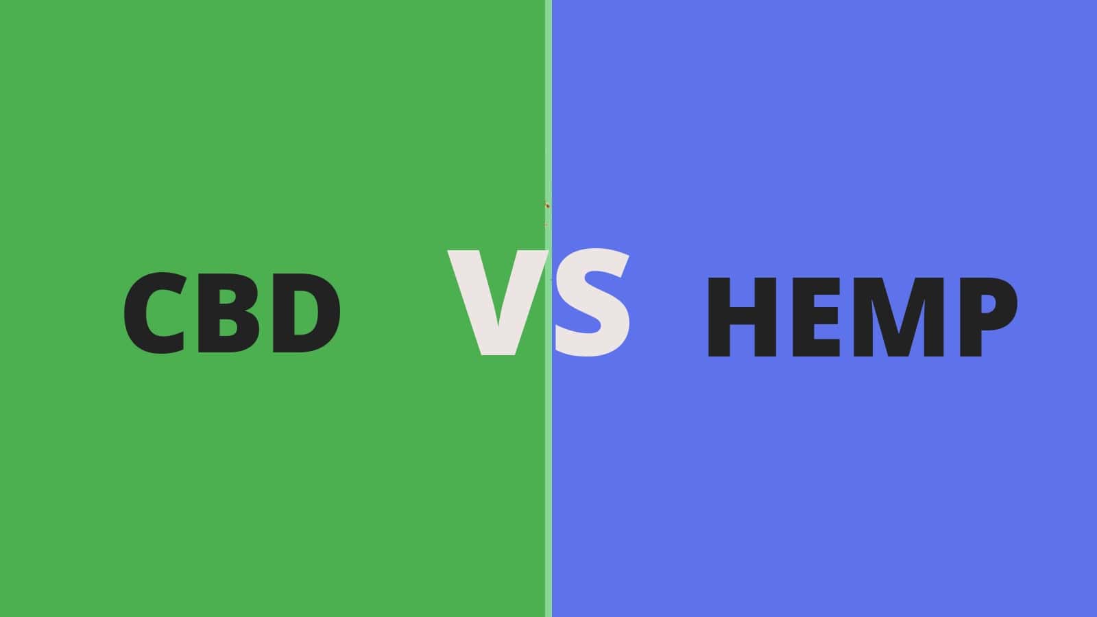 CBD Oil VS Hemp Oil: Are They The Same Product?